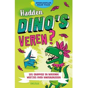 Hadden dino's veren?