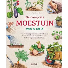 De complete moestuin van A tot Z