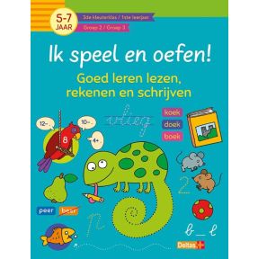 Ik speel en oefen! Eerste stappen naar tellen en schrijven (5-7j.)