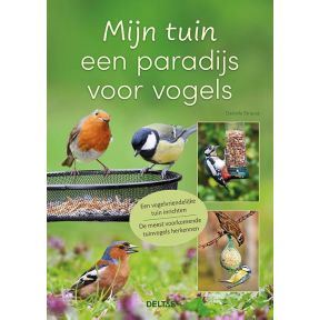 Mijn tuin een paradijs voor vogels