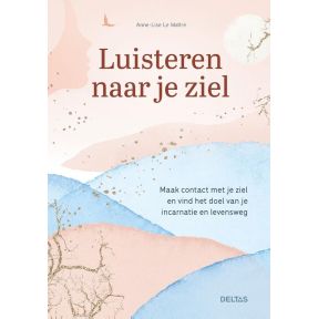 Luisteren naar je ziel