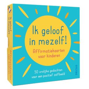 Ik geloof in mezelf ! - Affirmatiekaarten voor kinderen