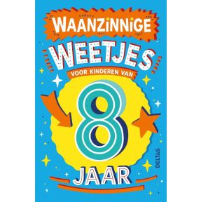 Waanzinnige weetjes voor kinderen van 8 jaar