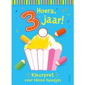 Hoera, 3 jaar! Kleurpret voor kleine handjes