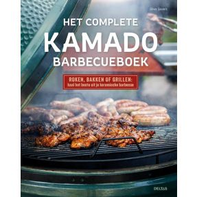 Het complete kamado barbecueboek