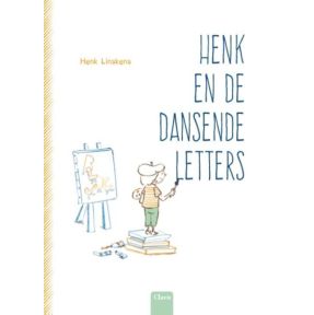 Henk en de dansende letters