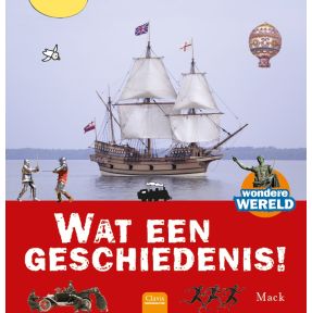 Wat een geschiedenis!