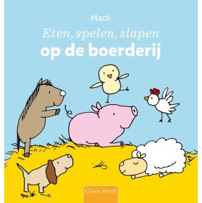 Eten, spelen, slapen op de boerderij