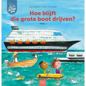 Hoe blijft die grote boot drijven?