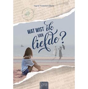 Wat wist ik van liefde?