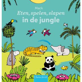 Eten, spelen, slapen in de jungle