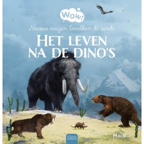 Wow! Het leven na de dino’s