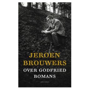 Jeroen Brouwers over Godfried Bomans