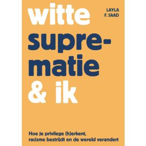 Witte suprematie & ik