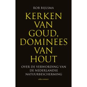 Kerken van goud, dominees van hout