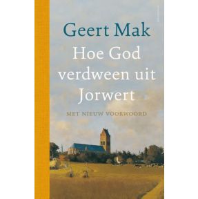 Hoe God verdween uit Jorwert - jubileumeditie