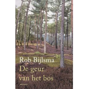 De geur van het bos