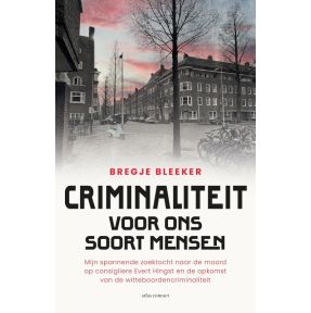 Criminaliteit voor ons soort mensen