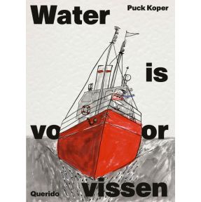 Water is voor vissen