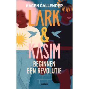 Lark & Kasim beginnen een revolutie