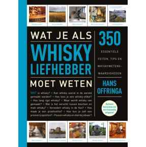 Wat je als whiskyliefhebber moet weten