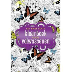 Het enige echte kleurboek voor volwassenen