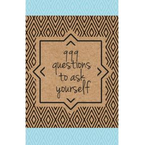 999 questions to ask yourself