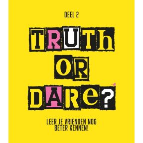 Truth or dare? Deel 2