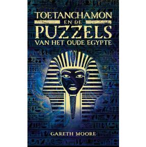 Toetanchamon en de puzzels van het Oude Egypte