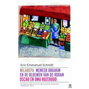 Milarepa, Meneer Ibrahim en de bloemen van de Koran, Oscar en oma rozerood