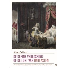 De kleine verlossing of de lust van ontlasten