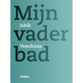 Mijn vader bad