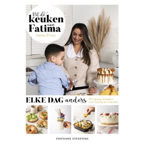 Uit de keuken van Fatima - elke dag anders