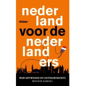 Nederland voor de Nederlanders