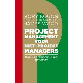 Projectmanagement voor niet-projectmanagers