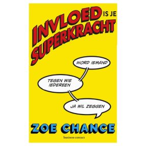 Invloed is je superkracht