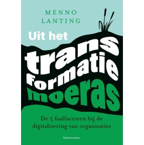 Uit het transformatiemoeras