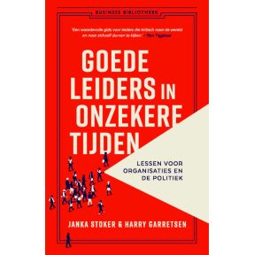 Goede leiders in onzekere tijden