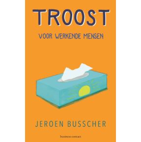 Troost voor werkende mensen