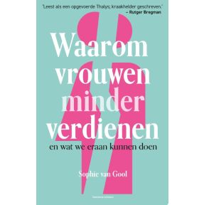 Waarom vrouwen minder verdienen