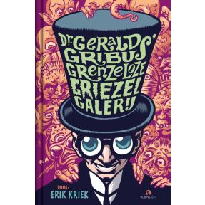 Dr. Gerald Gribus Grenzeloze Griezelgalerij