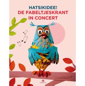 HATSiKIDEE! De Fabeltjeskrant in Concert