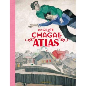 De grote Chagall atlas