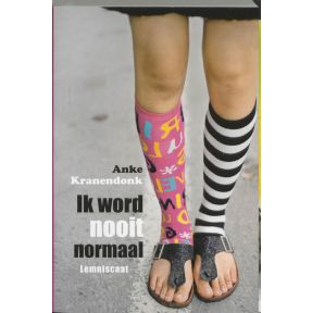 Ik word nooit normaal