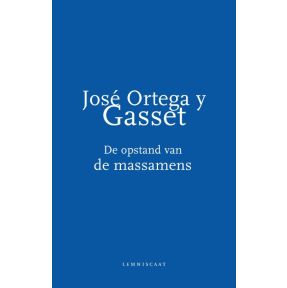 De opstand van de massamens