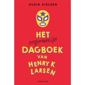 Het ongemakkelijke dagboek van Henry K. Larsen