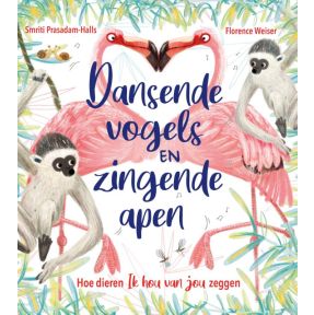 Dansende vogels en zingende apen