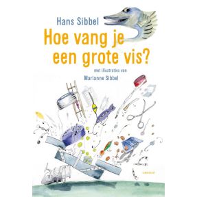 Hoe vang je een grote vis?