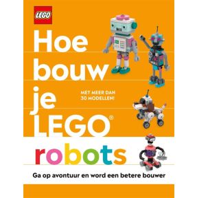 Hoe bouw je LEGO robots