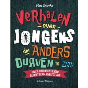 Verhalen over jongens die anders durven te zijn